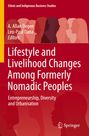 : Lifestyle and Livelihood Changes Among Formerly Nomadic Peoples, Buch