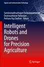 : Intelligent Robots and Drones for Precision Agriculture, Buch