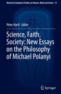 : Science, Faith, Society: New Essays on the Philosophy of Michael Polanyi, Buch