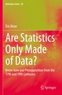 Éric Brian: Are Statistics Only Made of Data?, Buch
