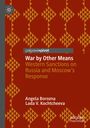 Lada V. Kochtcheeva: War by Other Means, Buch