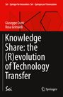 Giuseppe Conti: Knowledge Share: the (R)evolution of Technology Transfer, Buch