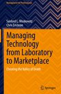 Chris Erickson: Managing Technology from Laboratory to Marketplace, Buch