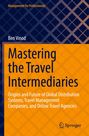 Ben Vinod: Mastering the Travel Intermediaries, Buch