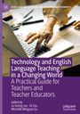 : Technology and English Language Teaching in a Changing World, Buch