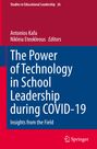 : The Power of Technology in School Leadership during COVID-19, Buch