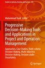 : Progressive Decision-Making Tools and Applications in Project and Operation Management, Buch