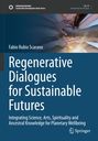 Fabio Scarano: Regenerative Dialogues for Sustainable Futures, Buch