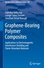 Suprakas Sinha Ray: Graphene-Bearing Polymer Composites, Buch