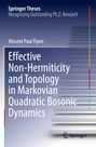 Vincent Paul Flynn: Effective Non-Hermiticity and Topology in Markovian Quadratic Bosonic Dynamics, Buch