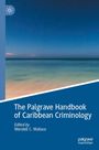 : The Palgrave Handbook of Caribbean Criminology, Buch