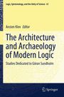 The Architecture and Archaeology of Modern Logic, Buch