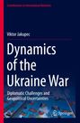 Viktor Jakupec: Dynamics of the Ukraine War, Buch