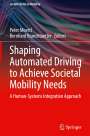 : Shaping Automated Driving to Achieve Societal Mobility Needs, Buch