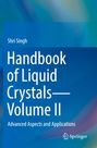 Shri Singh: Handbook of Liquid Crystals-Volume II, Buch