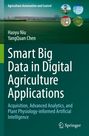 Yangquan Chen: Smart Big Data in Digital Agriculture Applications, Buch