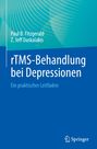Z. Jeff Daskalakis: rTMS-Behandlung bei Depressionen, Buch