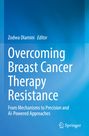 : Overcoming Breast Cancer Therapy Resistance, Buch