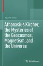 Agustín Udías: Athanasius Kircher, the Mysteries of the Geocosmos, Magnetism, and the Universe, Buch