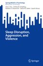 Ana I. Fins: Sleep Disruption, Aggression, and Violence, Buch