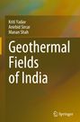 Kriti Yadav: Geothermal Fields of India, Buch