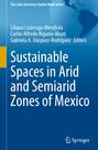: Sustainable Spaces in Arid and Semiarid Zones of Mexico, Buch