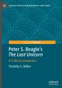 Timothy S. Miller: Peter S. Beagle's ¿The Last Unicorn¿, Buch