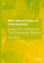 Eileen Sheppard: Mild Altered States of Consciousness, Buch