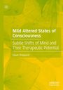 Eileen Sheppard: Mild Altered States of Consciousness, Buch