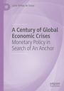 Lúcio Vinhas de Souza: A Century of Global Economic Crises, Buch