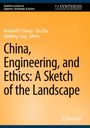 : China, Engineering, and Ethics: A Sketch of the Landscape, Buch