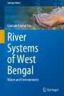 Gautam Kumar Das: River Systems of West Bengal, Buch
