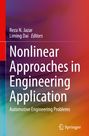 : Nonlinear Approaches in Engineering Application, Buch