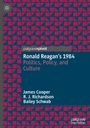 James Cooper: Ronald Reagan¿s 1984, Buch
