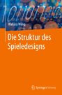 Wallace Wang: Die Struktur des Spieledesigns, Buch