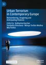 : Urban Terrorism in Contemporary Europe, Buch