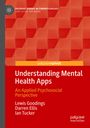 Lewis Goodings: Understanding Mental Health Apps, Buch
