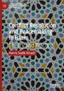 Harris Sadik Kirazli: Conflict Resolution and Peacemaking in Islam, Buch