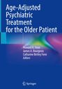 : Age-Adjusted Psychiatric Treatment for the Older Patient, Buch