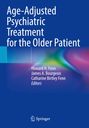: Age-Adjusted Psychiatric Treatment for the Older Patient, Buch