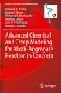 Fernando A. N. Silva: Advanced Chemical and Creep Modeling for Alkali-Aggregate Reaction in Concrete, Buch
