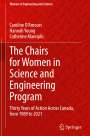 Caroline D'Amours: The Chairs for Women in Science and Engineering Program, Buch