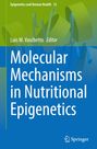 : Molecular Mechanisms in Nutritional Epigenetics, Buch