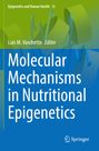 : Molecular Mechanisms in Nutritional Epigenetics, Buch