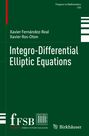Xavier Ros-Oton: Integro-Differential Elliptic Equations, Buch