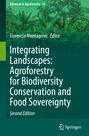 : Integrating Landscapes: Agroforestry for Biodiversity Conservation and Food Sovereignty, Buch