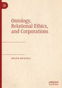 Helen Mussell: Ontology, Relational Ethics, and Corporations, Buch