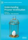 : Understanding Prisoner Victimisation, Buch