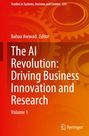 : The AI Revolution: Driving Business Innovation and Research, Buch