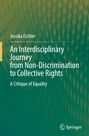 Jessika Eichler: An Interdisciplinary Journey from Non-Discrimination to Collective Rights, Buch